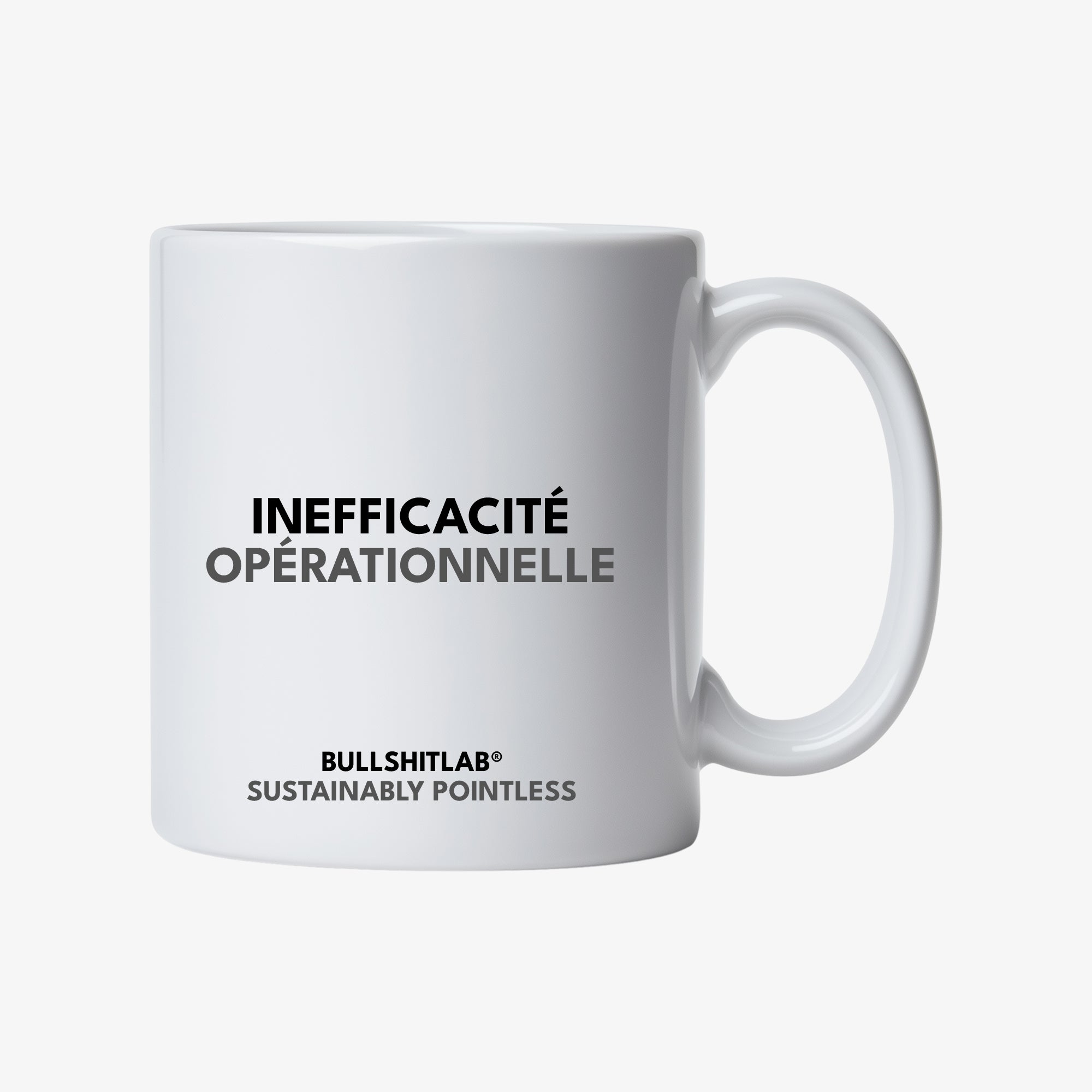 Mug "Inefficacité opérationnelle"