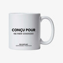 Mug "Conçu pour ne rien changer"