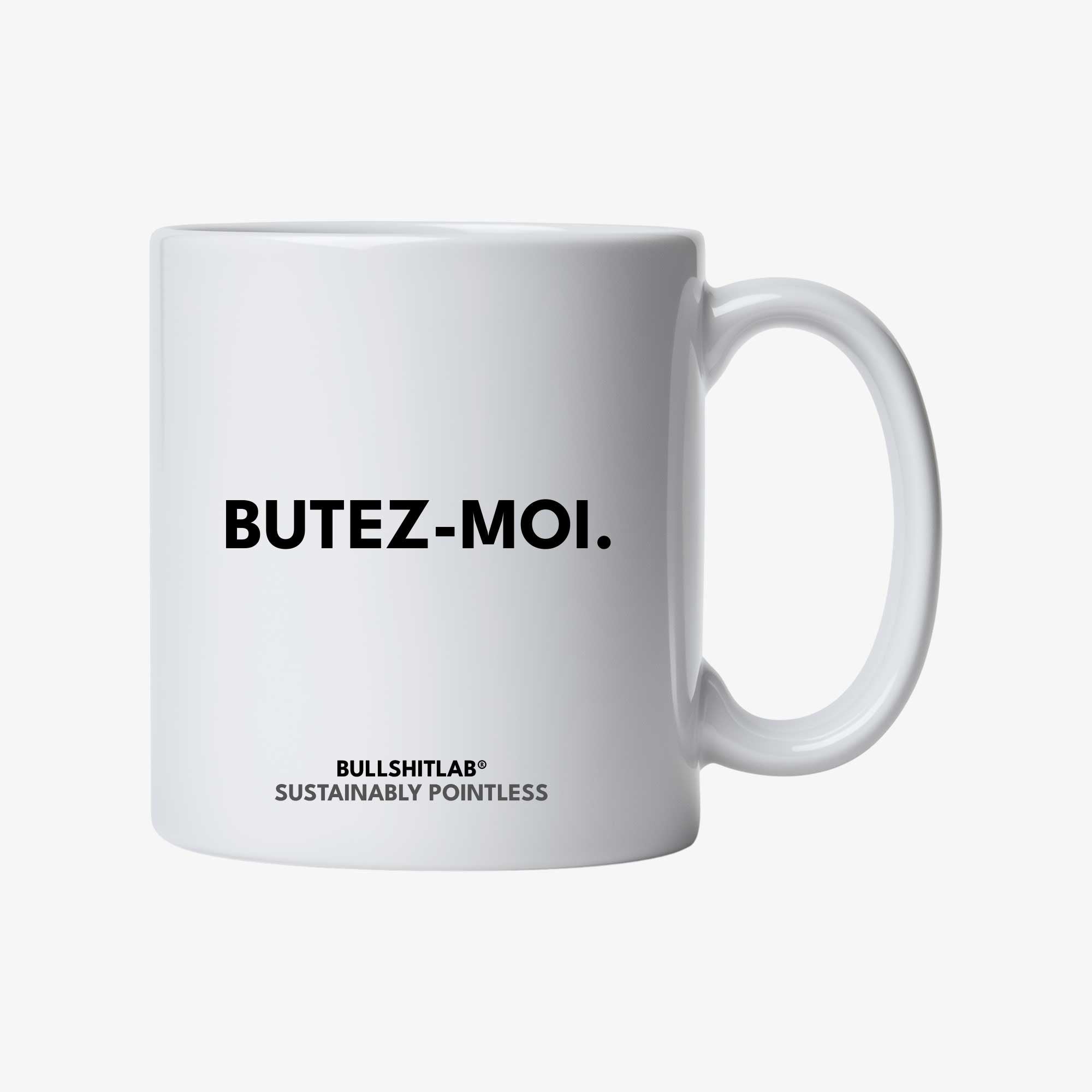 Mug | Butez-moi. | Le télétravailleur® | BullshitLab®
