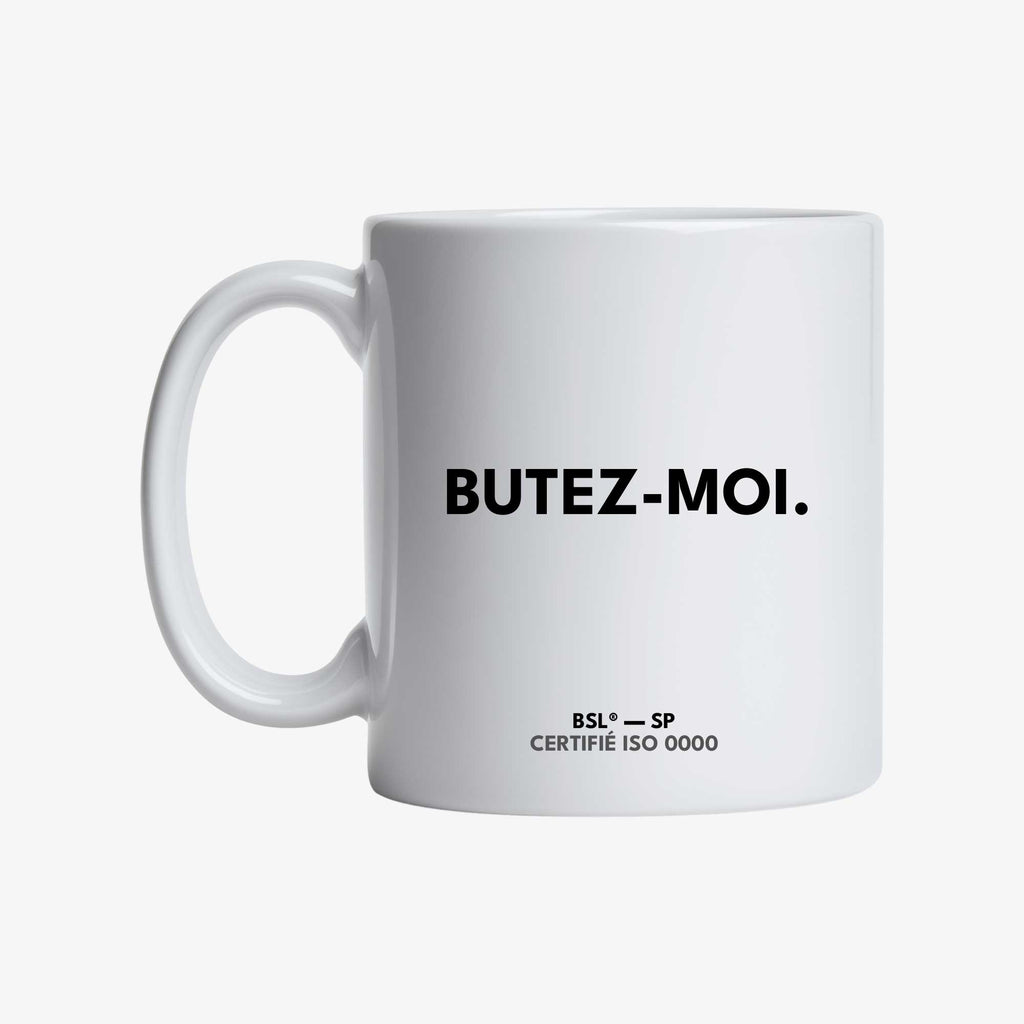 Mug | Butez-moi. | Le télétravailleur® | BullshitLab®