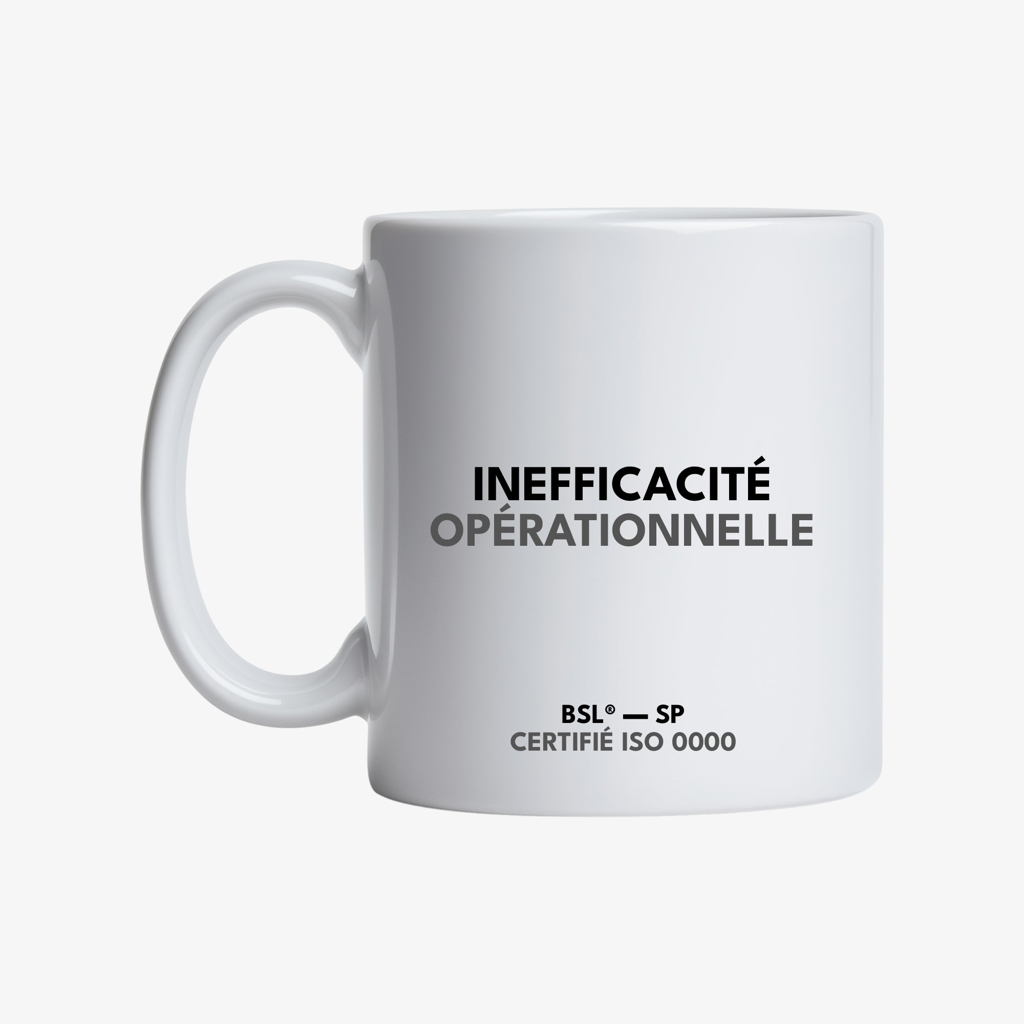 Mug | INEFFICACITÉ OPÉRATIONNELLE | Le télétravailleur® | BullshitLab®