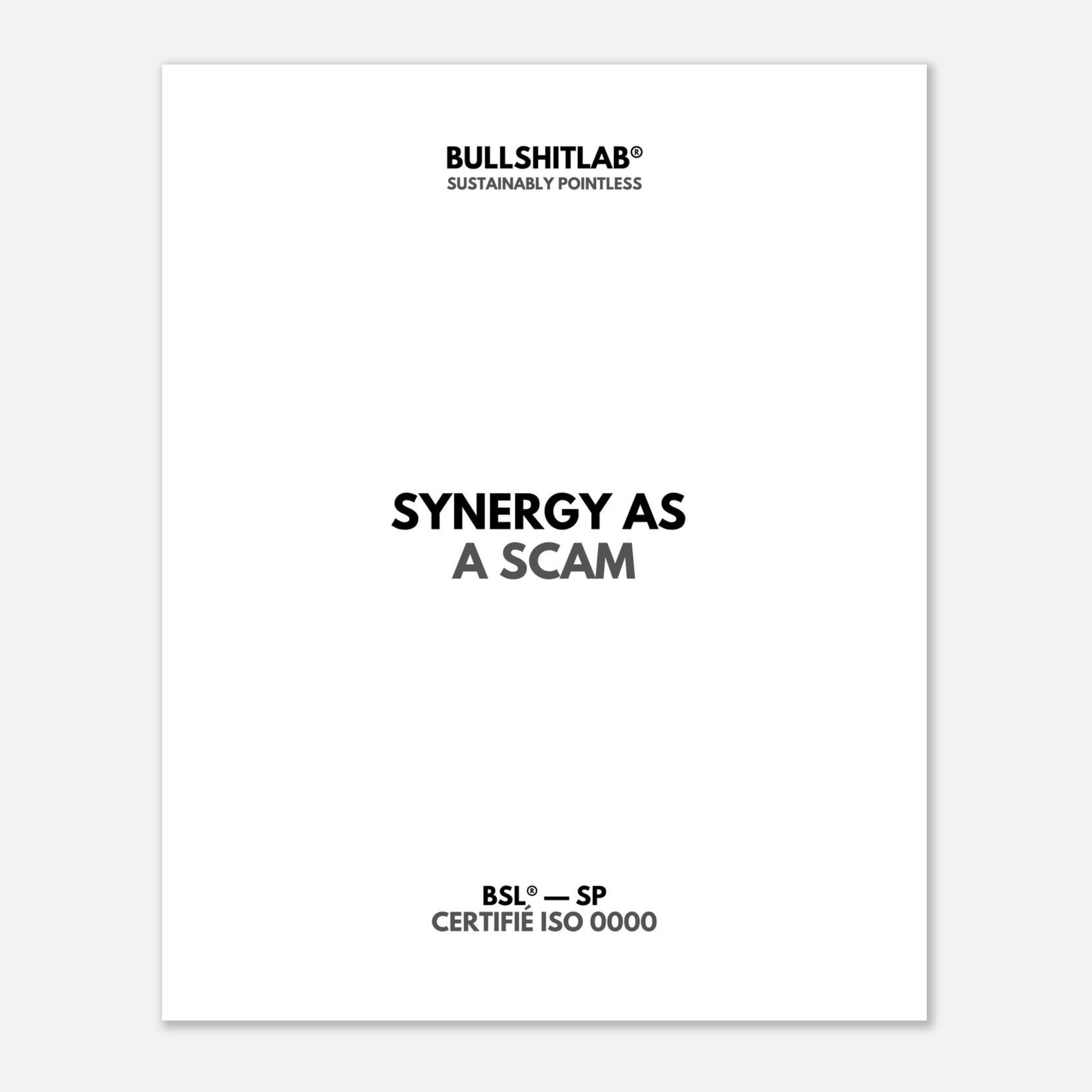 Affiche "Synergy as a scam"