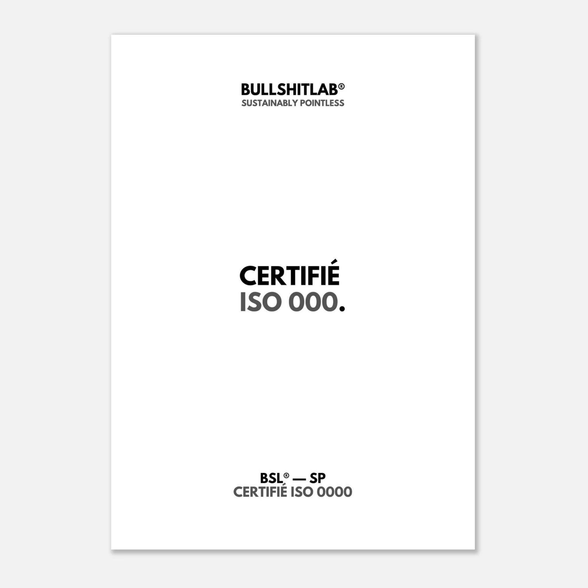 Affiche "Certifié ISO 000"