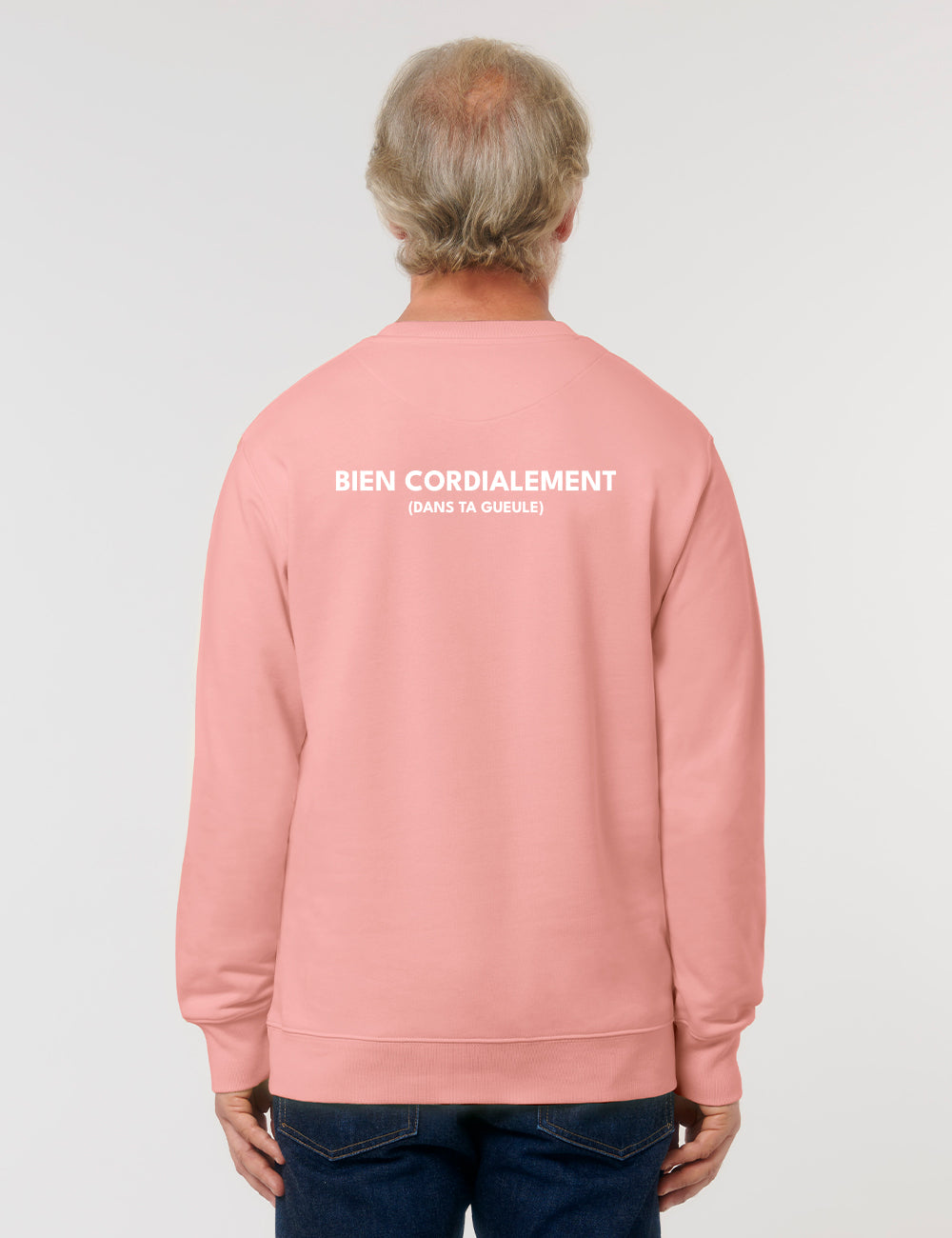 Sweat-Shirt "Bien cordialement dans ta gueule"