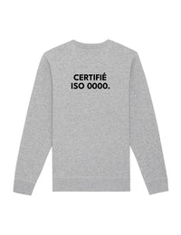 Sweat-Shirt “Certifié 0000”