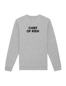 Sweat-Shirt “Chief of rien”