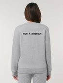 Sweat-Shirt "Mort à l'intérieur"