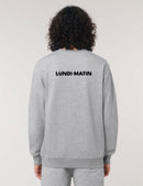 Sweat-Shirt "Lundi matin"