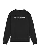 Sweat-Shirt "Néant-derthal"