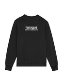 Sweat-Shirt “Toxique (depuis l'embauche)”
