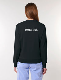 Sweat-Shirt “Butez-moi.”