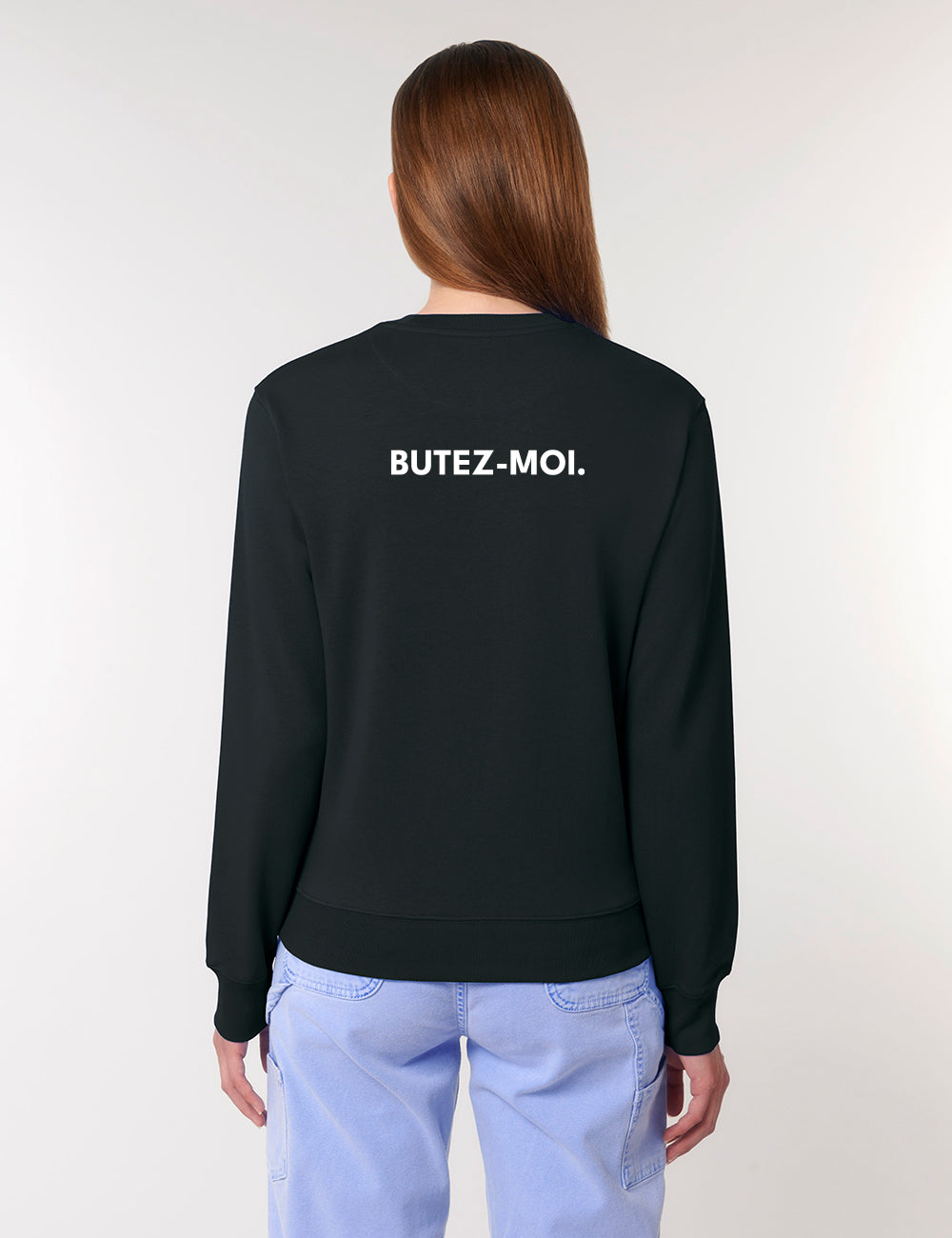 SWEAT-SHIRT “BUTEZ-MOI.” - Core collection