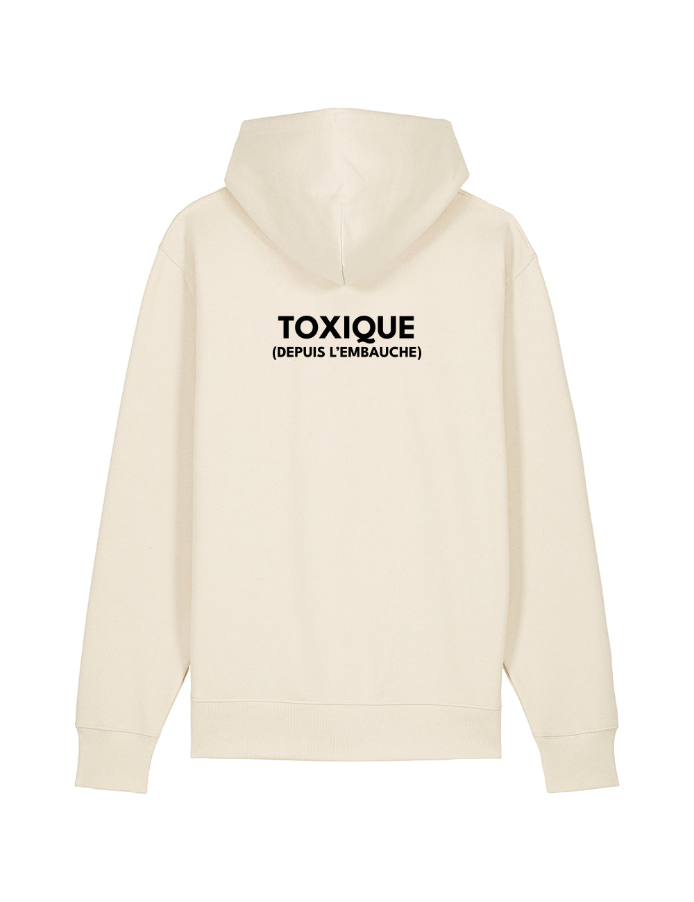 HOODIE REGULAR “TOXIQUE (DEPUIS L'EMBAUCHE)” - Core collection