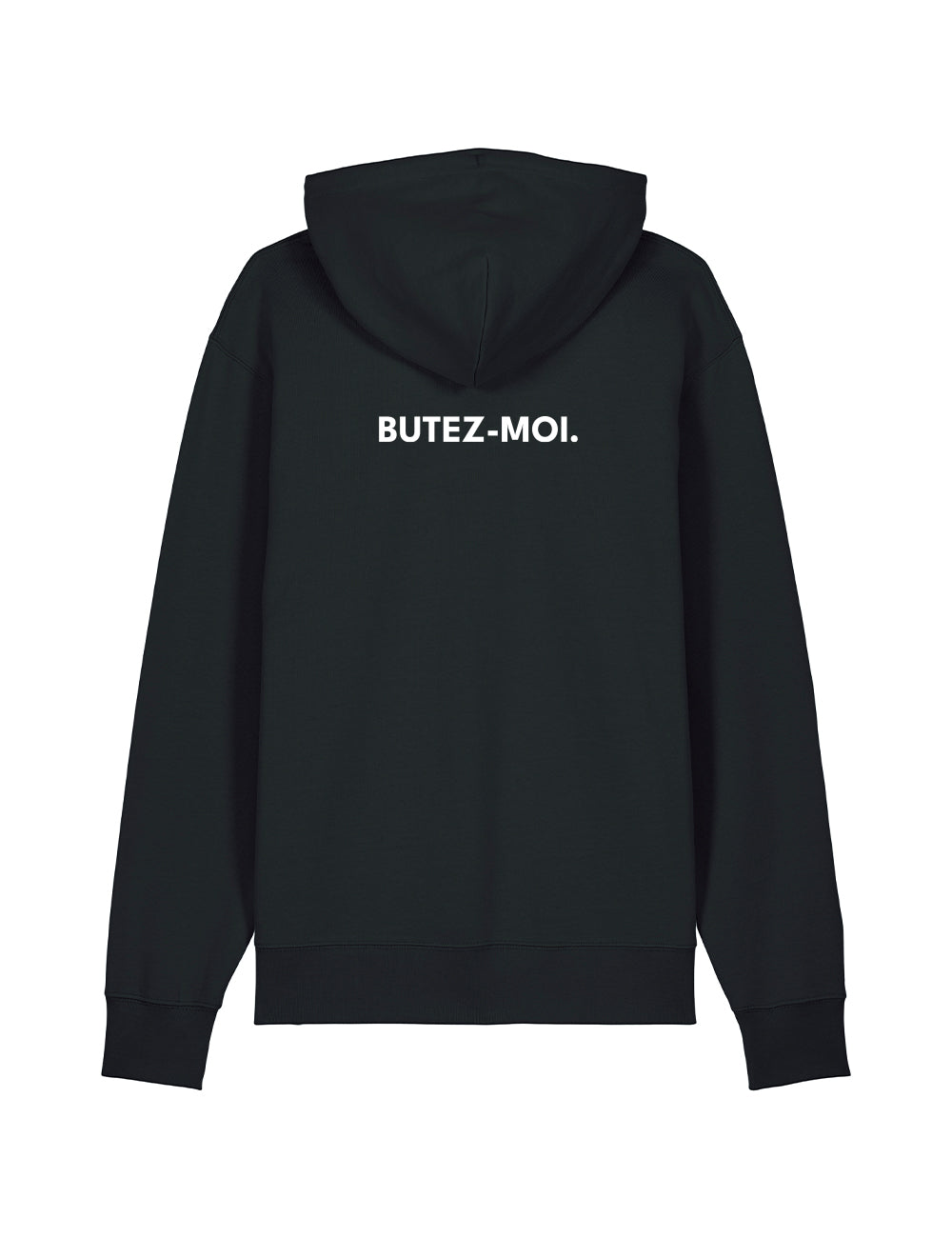 Hoodie "Butez-moi"