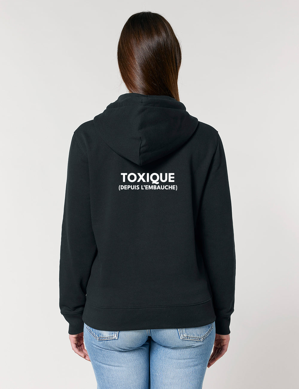 Hoodie "Toxique depuis l'embauche"
