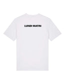 T-Shirt "Lundi matin"