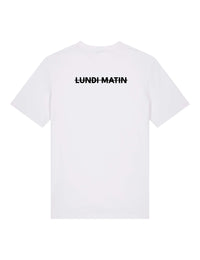 T-Shirt "Lundi matin"
