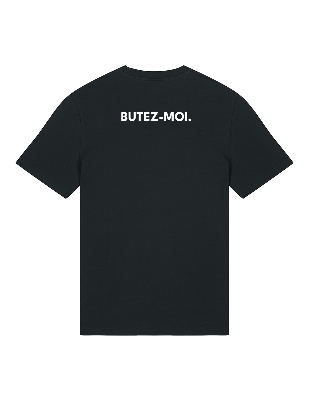 T-Shirt “Butez-moi.”