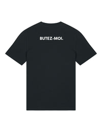 T-Shirt “Butez-moi.”
