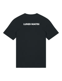 T-Shirt "Lundi matin"