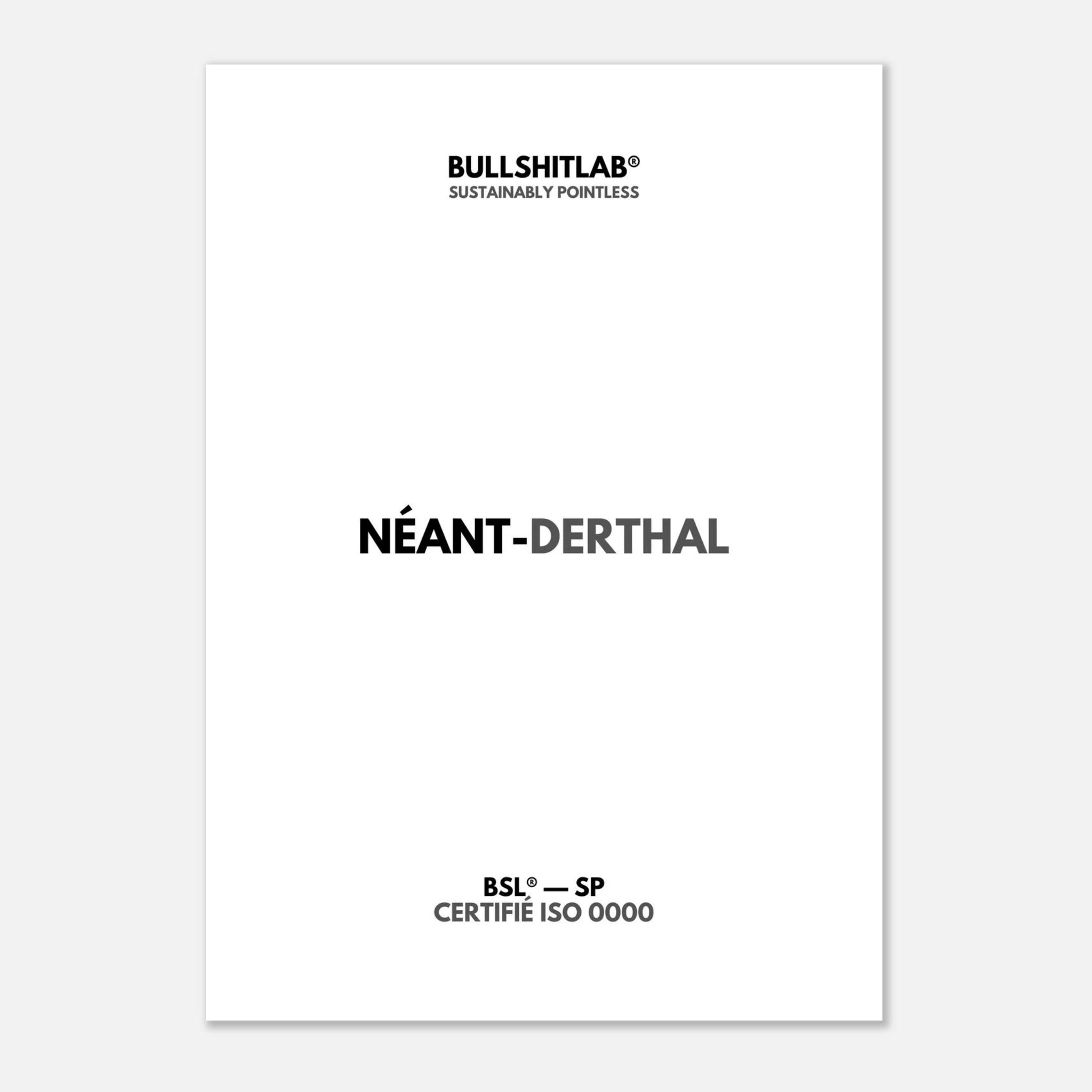 Affiche "Néant-derthal"