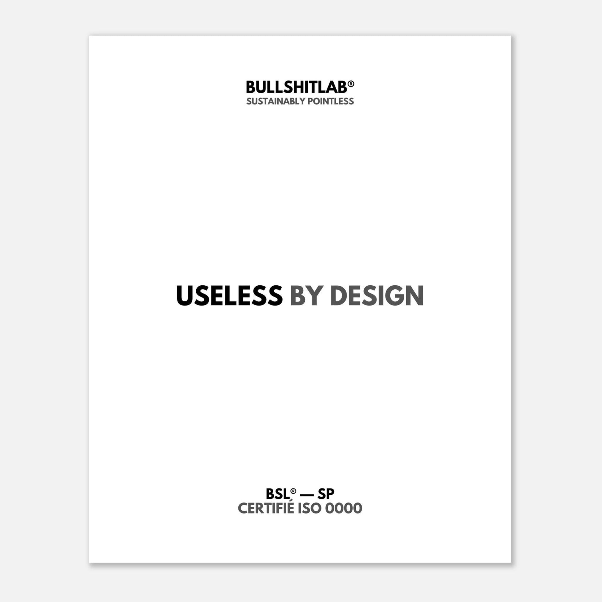 Affiche "Useless by Design"